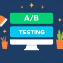 Как A/B тестирование помогает улучшить сайт: простыми словами и без скуки